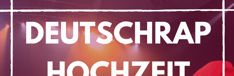 Deutschrap Hochzeit Playlist und Liebeslieder